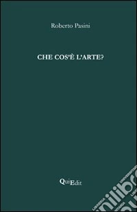 Che cos'è l'arte?