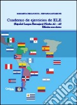 Cuaderno de ejercicios de ELE (Español lengua extranjera). Niveles A1-A2 libro