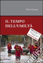 Il tempo dell'umilità libro