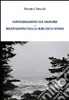 Conversazioni col Signore e meditazioni nella sera dell'anima libro di Varanelli Giovanni