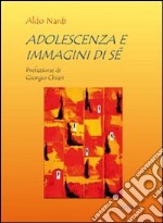 Adolescenza e immagini di sé libro