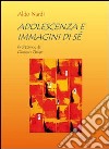 Adolescenza e immagini di sé libro