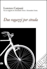 Due ragazzi per strada