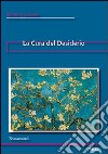 La cura del desiderio libro