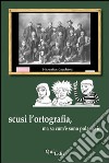 Scusi l'ortografia, ma sa com'è sono polacco io libro