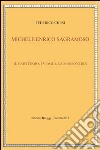 Michele Enrico Sagramoso. Il carteggio, i viaggi, la massoneria libro