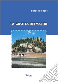La grotta dei Valeri