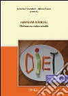 Mangiar simboli. Cibo, benessere e cultura materiale libro di Secondulfo D. (cur.)