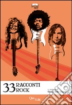 33 racconti rock libro