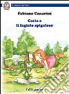 Carla e il fagiolo spigoloso libro