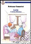 Lucia e nonna Gioseca libro di Canarini Fabiana