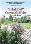 «Shalom» comunità di vita. Report di ricerca libro