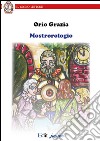 Mostrorologio libro di Grazia Orio