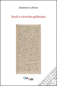 Studi e ricerche galileiane