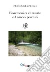 Fisarmonica ritrovata ed amori perduti libro