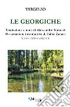 Le Georgiche. Testo latino a fronte libro