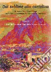 Dal sublime alla cartolina. Rielaborazioni del paesaggio nella letteratura italiana dal Settecento al Novecento libro