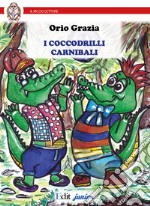 I coccodrilli carnibali libro