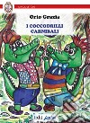 I coccodrilli carnibali libro