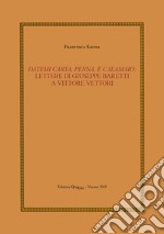 Datemi carta, penna, e calamaio: lettere di Giuseppe Baretti a Vittore Vettori libro