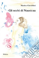 Gli occhi di Nausicaa libro