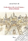 L'urbanistica della città di Mantova in epoca romana libro di Bondavalli Antonio