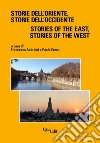 Storie dell'Oriente, Storie dell'Occidente-Stories of the East, Stories of the West libro