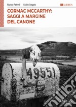 Cormac McCarthy- Saggi a margine del canone