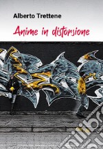 Anime in distorsione libro