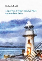 La piel fría de Albert Sánchez Piñol: una novela in limine