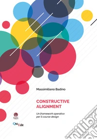 Constructive Alignment. Un framework operativo per il course design