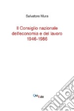 Storia del Cnel. Dalla nascita alla riforma 1946-1986