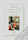 «Sig.r nipote carissimo». Lettere della baronessa Teresa Piomarta a Giovanni Francesco Dionisi libro