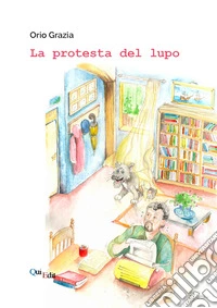 La protesta del lupo