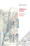 Giulietta e Romeo. Storia di un incontro libro