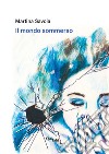 Il mondo sommerso libro