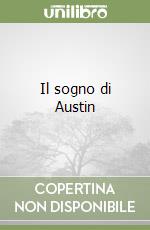 Il sogno di Austin