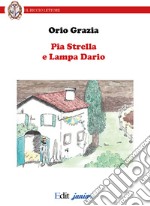 Pia Strella e Lampa Dario libro