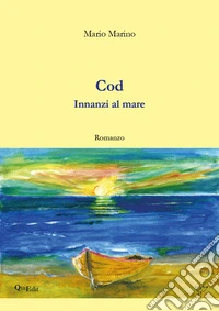 Cod. Innanzi al mare