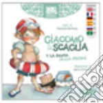 Giacomo & Scaglia e la paura della piscina. Ediz. illustrata