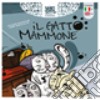 Il gatto Mammone. Ediz. multilingue libro di Ruta Maria Teresa