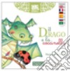 Il drago e la coccinella. Ediz. multilingue libro di Nuzzi Mariateresa