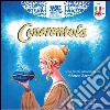 Cenerentola. Ediz. italiana e inglese libro