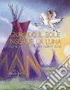 Quando il sole insegue la luna libro di Iellamo Claudio