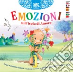 Emozioni sull'Isola di Amore. Ediz. multilingue libro