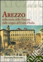 Arezzo nella storia all'Unità d'Italia