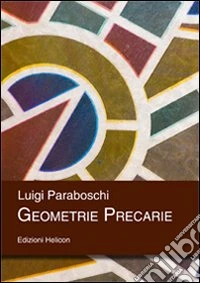 Geometrie precarie libro