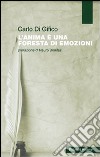 L'anima è una foresta di emozioni libro