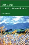 Il vento dei sentimenti libro