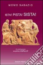 Ista! Pista! Sista! libro